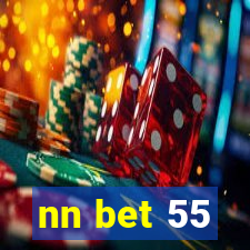 nn bet 55